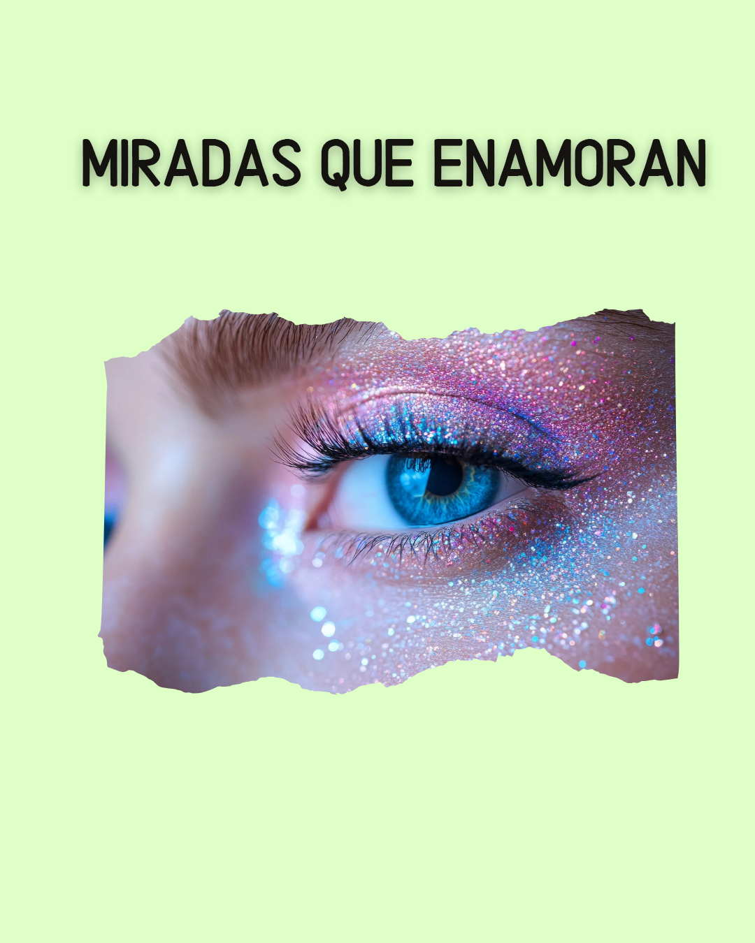 👁️ Miradas que enamoran