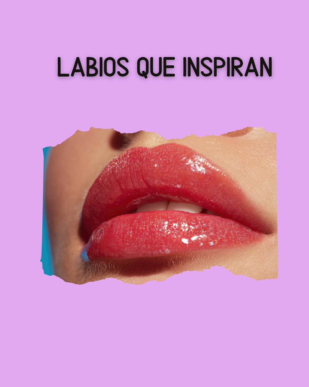 💋 Labios que inspiran